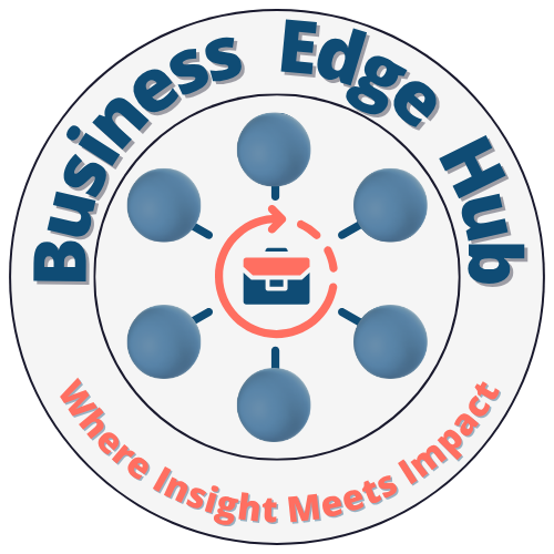 Business Edge Hub™ - Talking with the Experts Business Edge Hub™